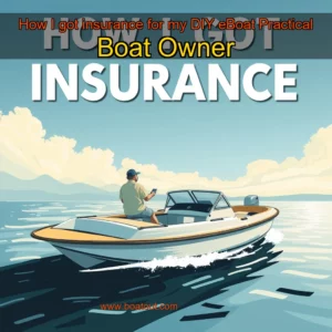 Artistic representation for How I got insurance for my DIY eBoat Practical Boat Owner
