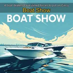 Artistic representation for 4 boat dealers have joined forces to put on Cincy Boat Show