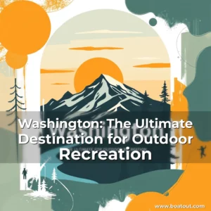 Artistic representation for Washington: The Ultimate Destination for Outdoor Recreation