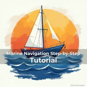 Artistic representation for Marine Navigation Step-by-Step Tutorial